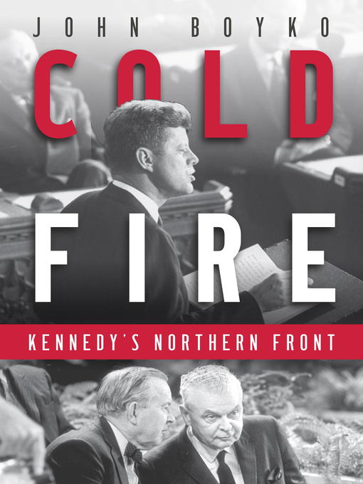 Title details for Cold Fire by John Boyko - Available